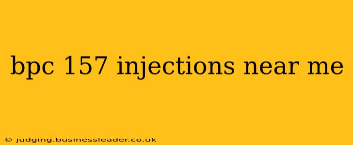 bpc 157 injections near me