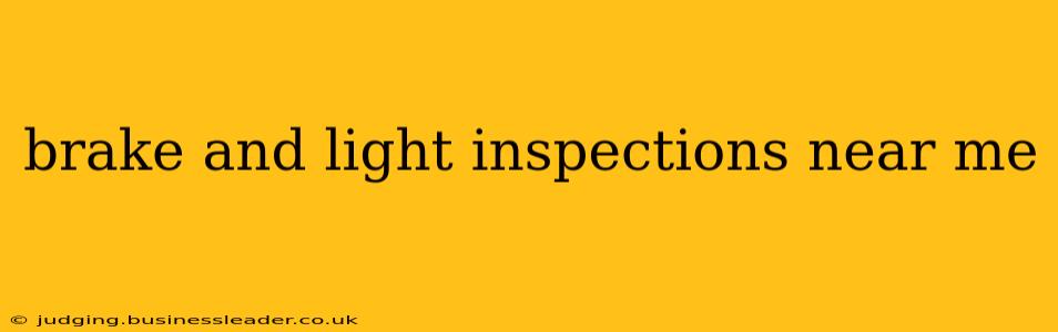 brake and light inspections near me