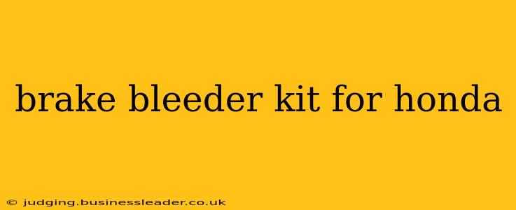 brake bleeder kit for honda