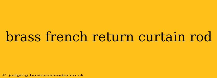brass french return curtain rod