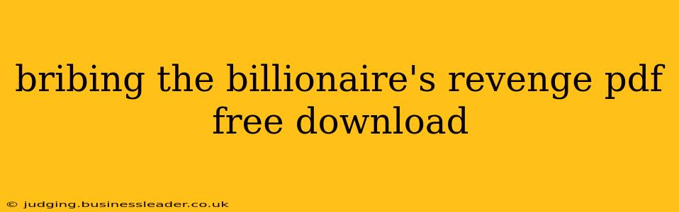 bribing the billionaire's revenge pdf free download