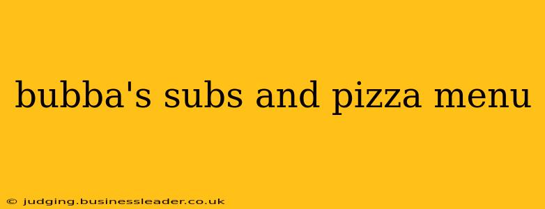 bubba's subs and pizza menu