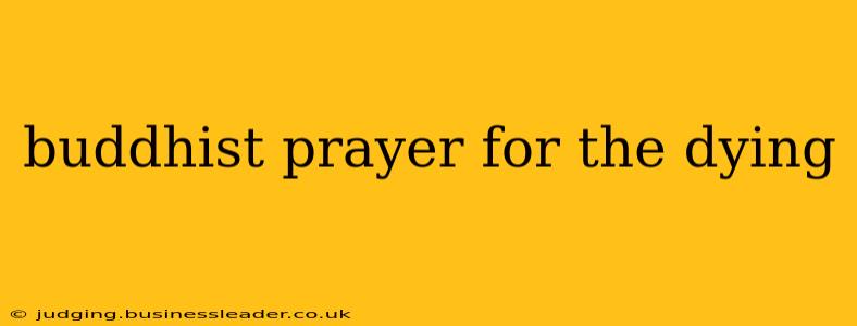 buddhist prayer for the dying