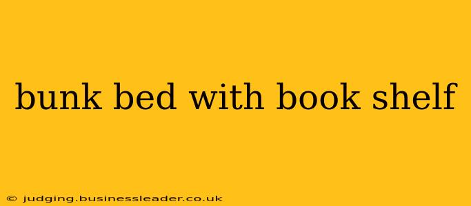 bunk bed with book shelf