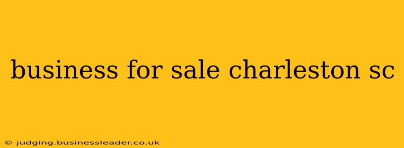 business for sale charleston sc