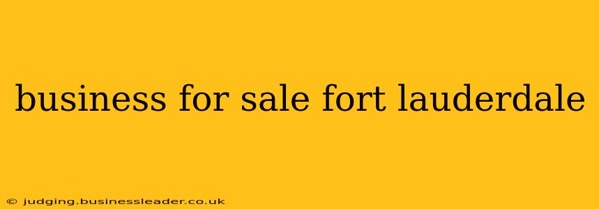 business for sale fort lauderdale