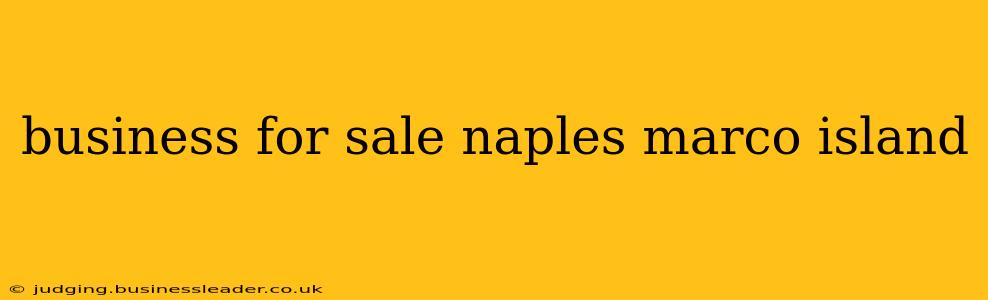 business for sale naples marco island