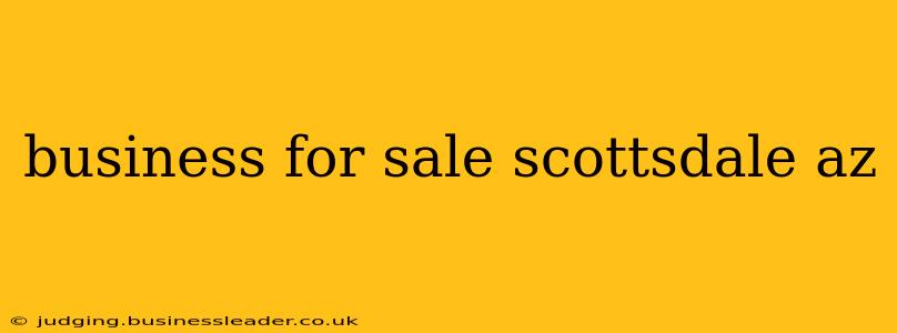 business for sale scottsdale az