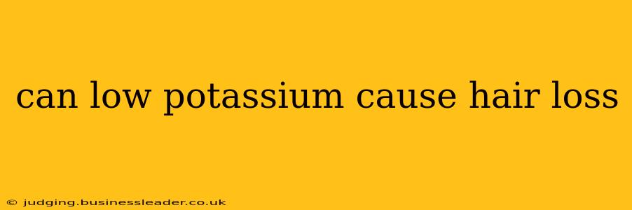 can low potassium cause hair loss