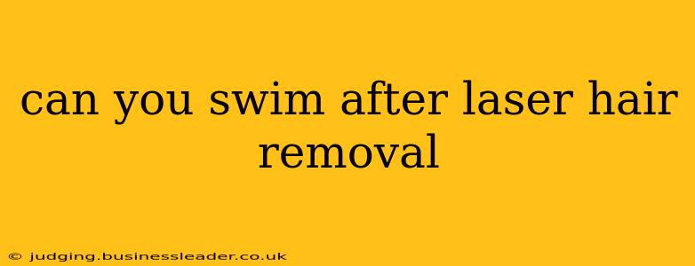 can you swim after laser hair removal