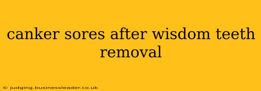 canker sores after wisdom teeth removal