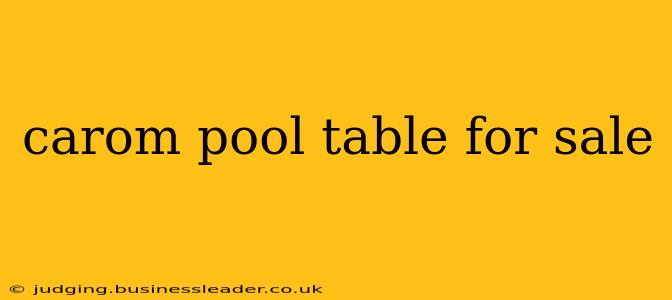 carom pool table for sale