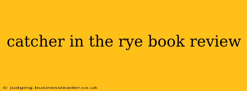 catcher in the rye book review