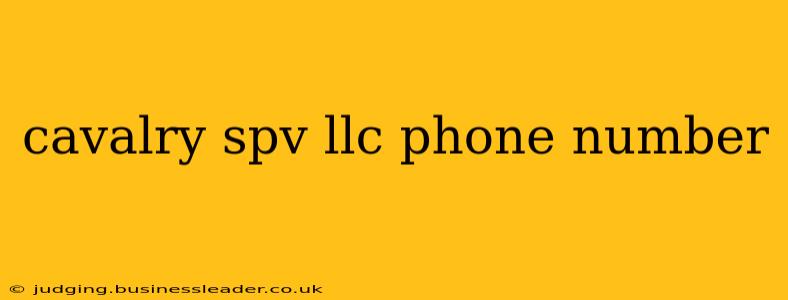 cavalry spv llc phone number
