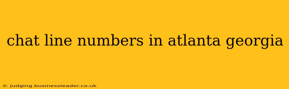 chat line numbers in atlanta georgia