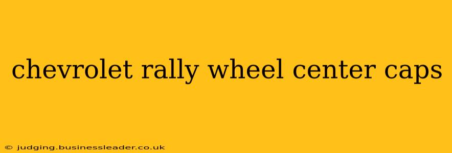 chevrolet rally wheel center caps