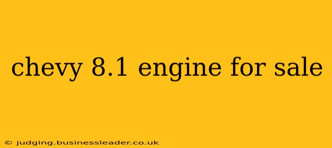 chevy 8.1 engine for sale