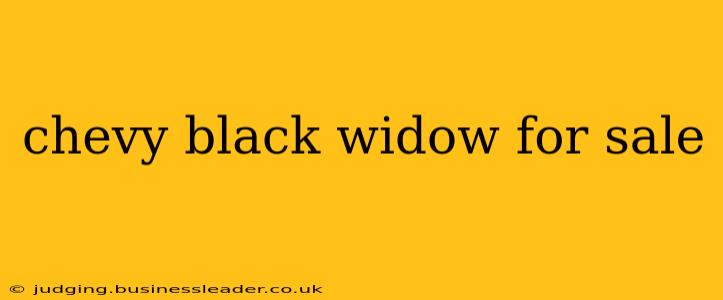 chevy black widow for sale