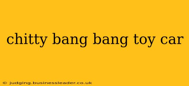 chitty bang bang toy car