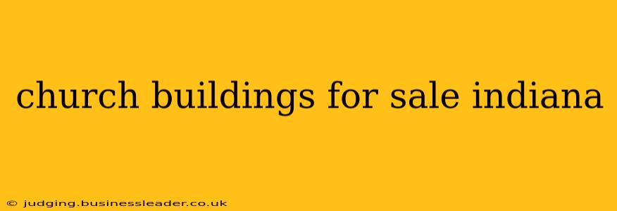 church buildings for sale indiana