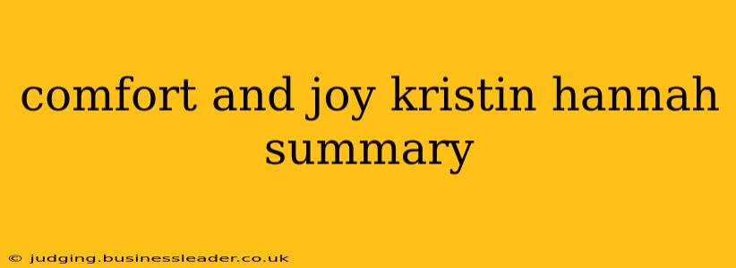 comfort and joy kristin hannah summary