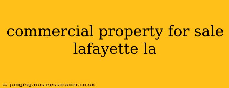 commercial property for sale lafayette la