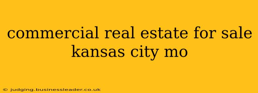 commercial real estate for sale kansas city mo