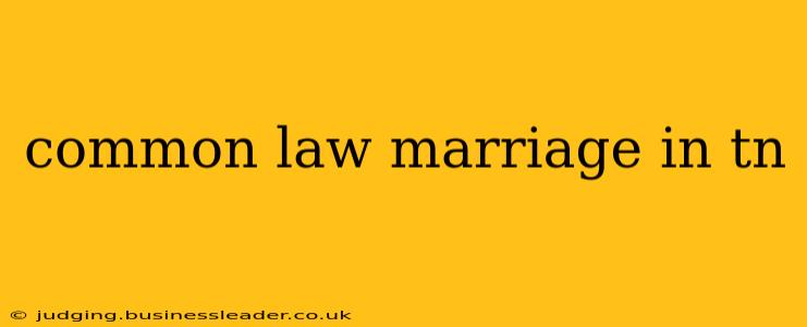 common law marriage in tn