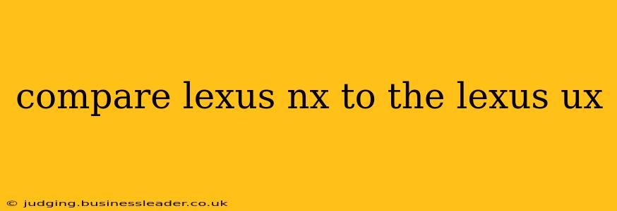 compare lexus nx to the lexus ux