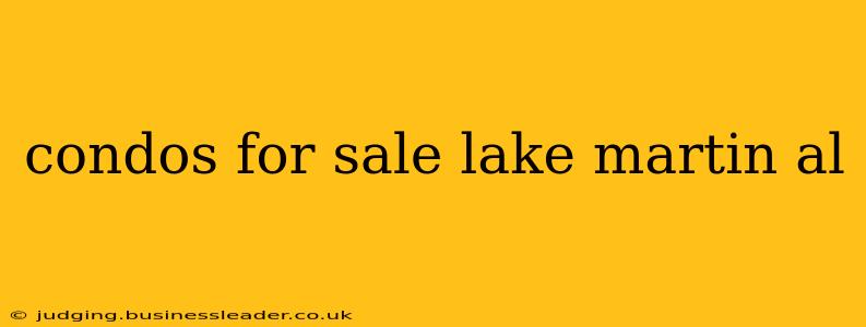 condos for sale lake martin al