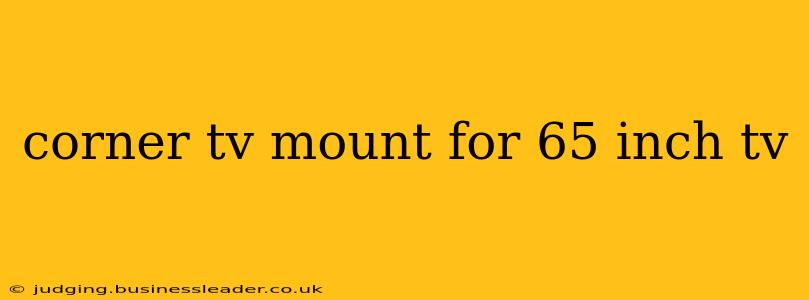 corner tv mount for 65 inch tv