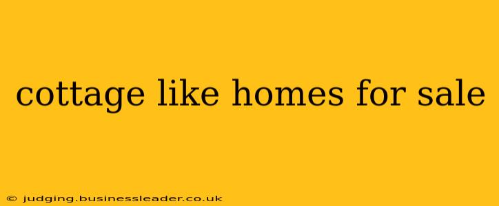 cottage like homes for sale