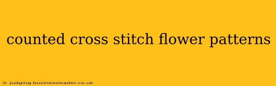 counted cross stitch flower patterns