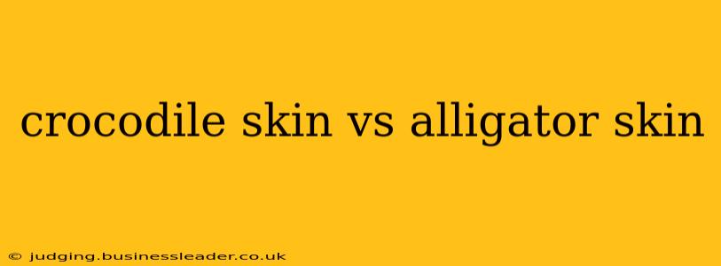 crocodile skin vs alligator skin