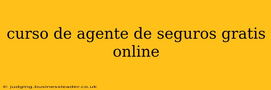 curso de agente de seguros gratis online