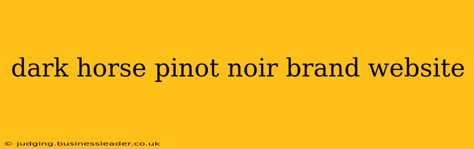 dark horse pinot noir brand website