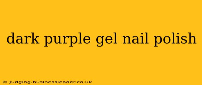 dark purple gel nail polish