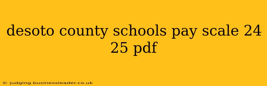 desoto county schools pay scale 24 25 pdf
