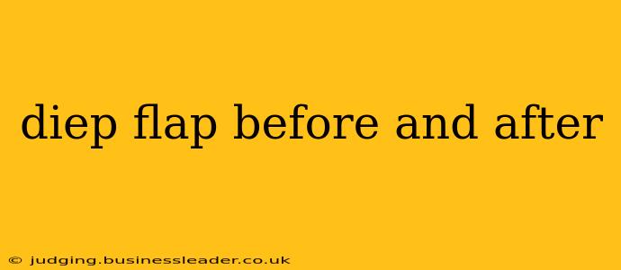 diep flap before and after