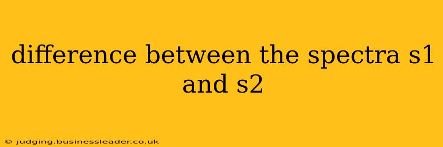 difference between the spectra s1 and s2