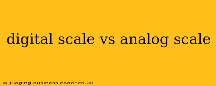 digital scale vs analog scale