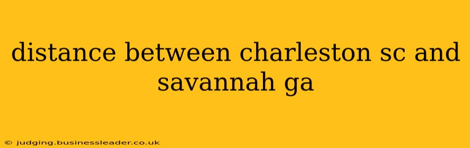distance between charleston sc and savannah ga