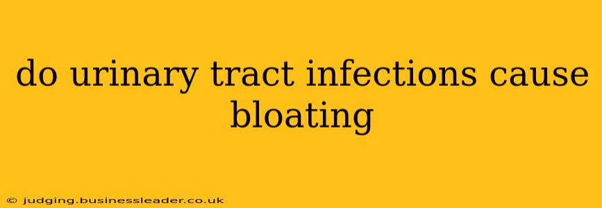 do urinary tract infections cause bloating