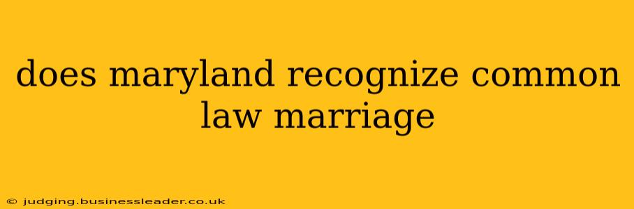 does maryland recognize common law marriage