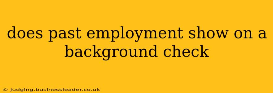 does past employment show on a background check