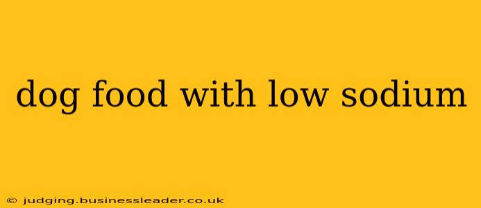 dog food with low sodium