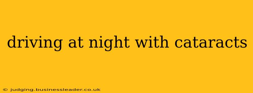 driving at night with cataracts