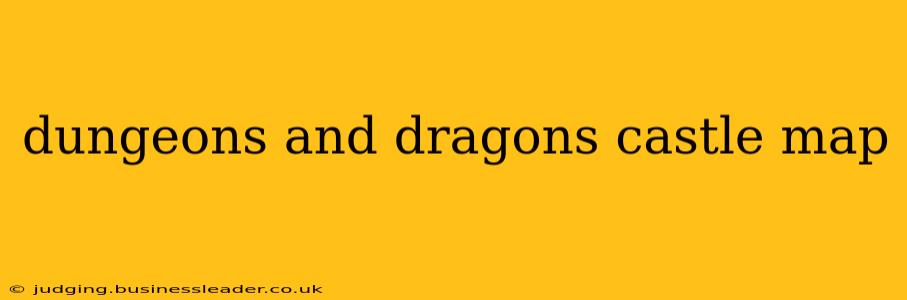 dungeons and dragons castle map