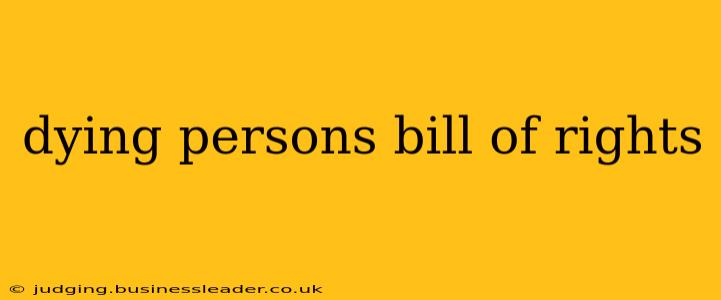 dying persons bill of rights