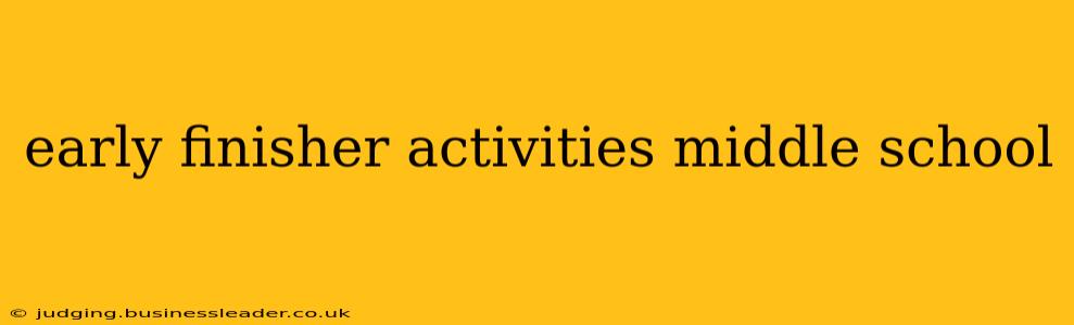 early finisher activities middle school